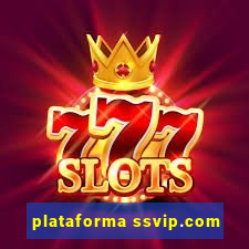 plataforma ssvip.com